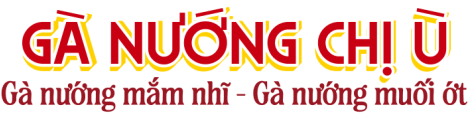 GÀ NƯỚNG CHỊ Ù 